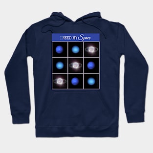 I Need My Space - Neptune Hoodie